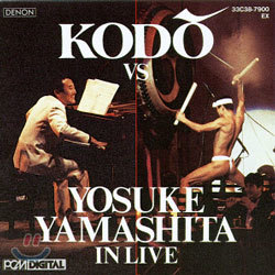 Kodo Wadaiko Percussion Group - Kodo vs Yosuke Yamashita, Live