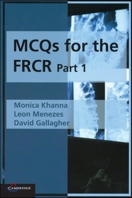 MCQs for the FRCR, Part 1