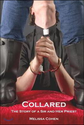 Collared: The Story of a Sir and Her Priest