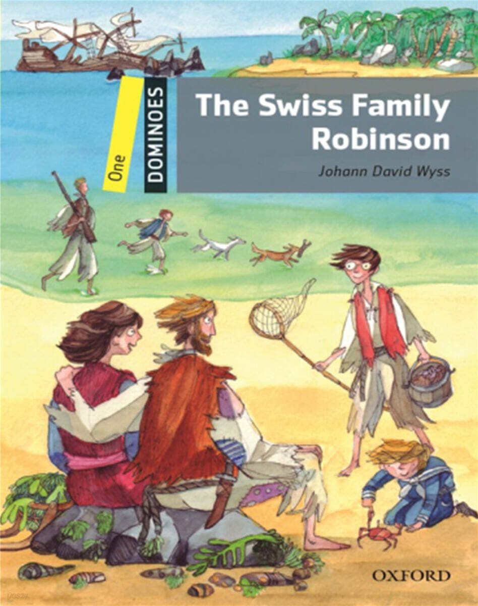 Dominoes 1-25 : The Swiss family Robinson (Paperback + MP3 Pack)