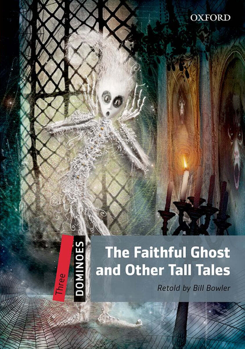Dominoes 3-10 : The Faithful Ghost and Other Tall Tales (Paperback + MP3 Pack)