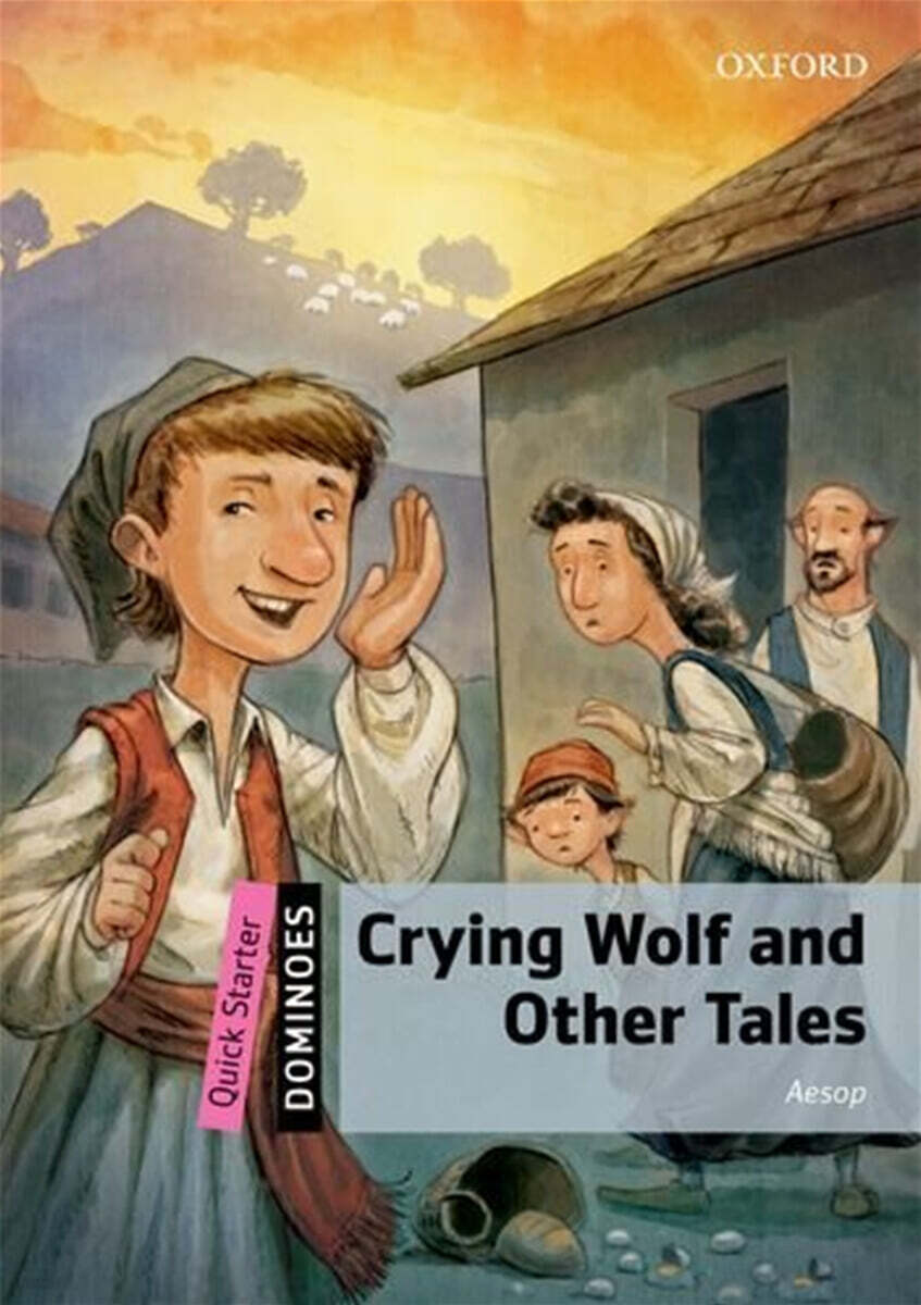 Dominoes Quick Starter-2 : Crying Wolf and Other Tales (Paperback + MP3 Pack)