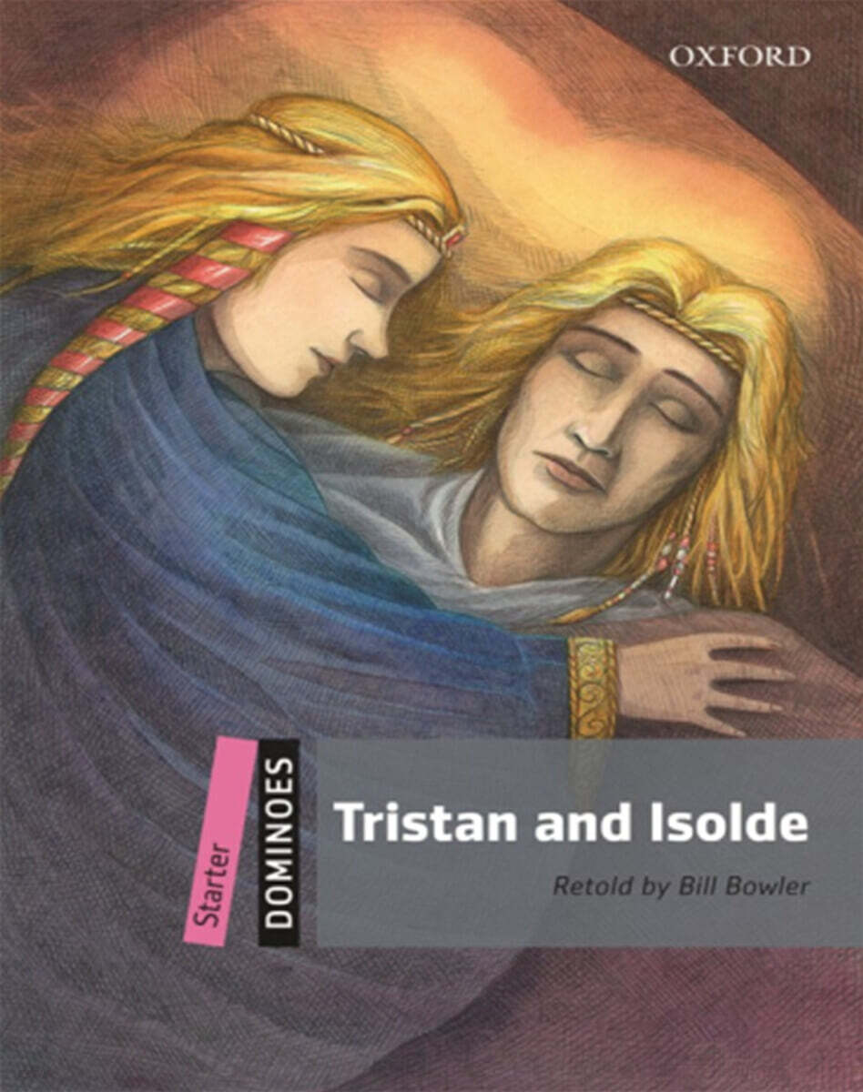 Dominoes Starter-17 : Tristan and Isolde (Paperback + MP3 Pack)