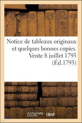 Notice de Tableaux Originaux Et Quelques Bonnes Copies. Vente 8 Juillet 1793