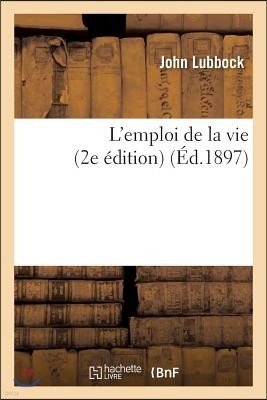 L'Emploi de la Vie (2e Édition)