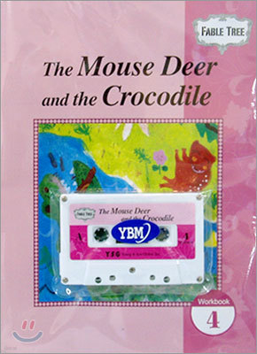 Fable Tree #4 : The Mouse Deer and the Crocodile (Workbook)
