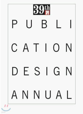 The Society of Publication Designers 39th Publication Design Annual