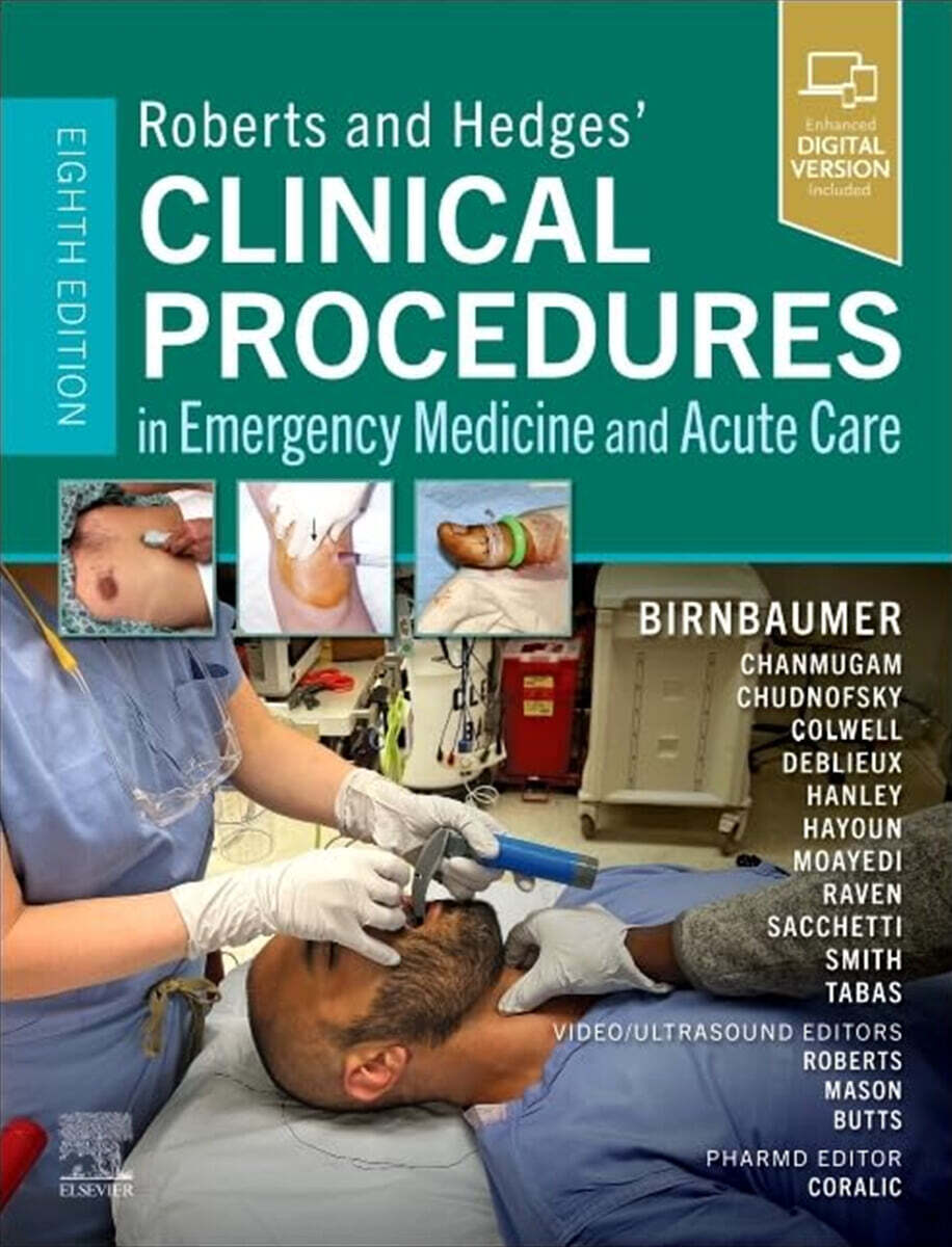 Roberts and Hedges' Clinical Procedures in Emergency Medicine and Acute Care, 8/E