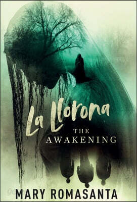 La Llorona: The Awakening