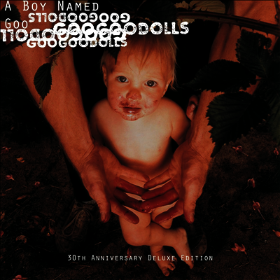 Goo Goo Dolls — A Boy Named Goo (30th Anniversary Edition)(Deluxe Edition) 앨범 커버