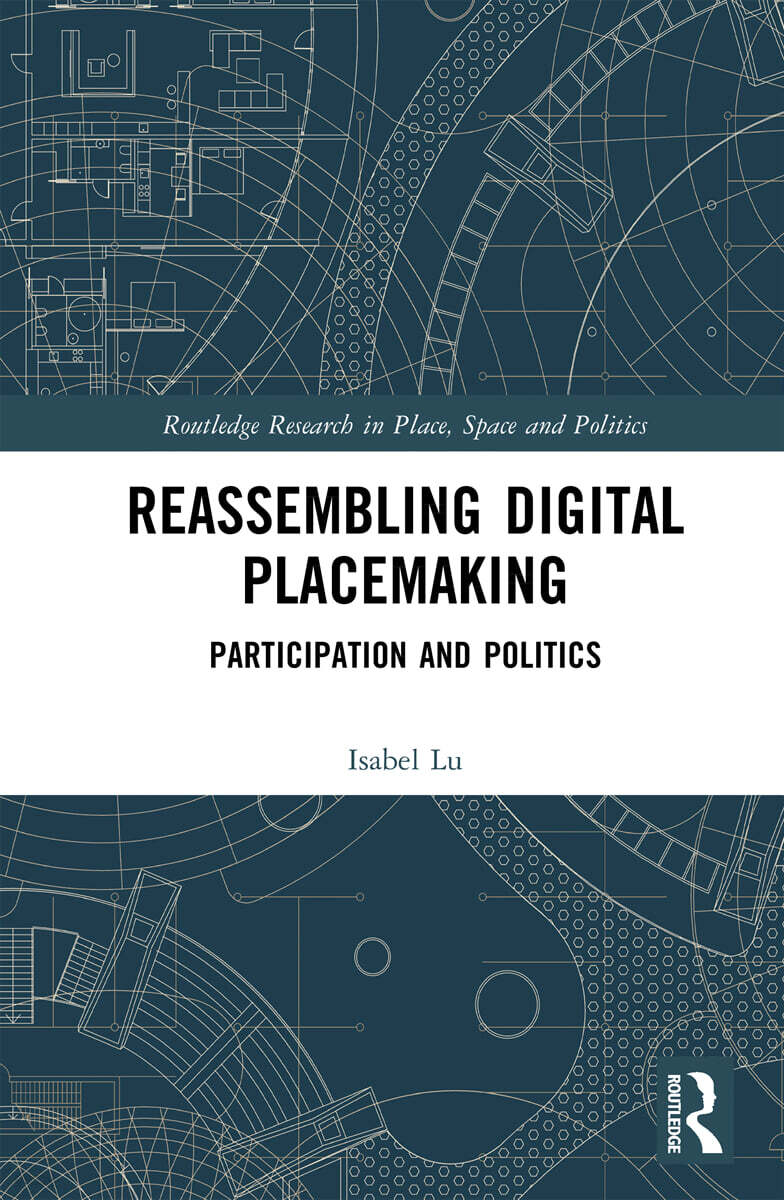 Reassembling Digital Placemaking
