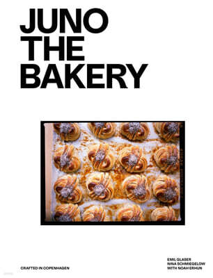 Juno the Bakery: Crafted in Copenhagen