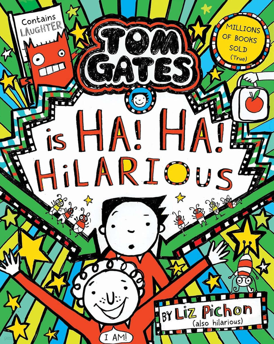 Tom Gates #23 : Tom Gates is Ha! Ha! Hilarious