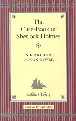 The Case-Book of Sherlock Holmes