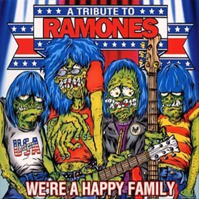 Tribute To Ramones - We're A Happy Family: A Tribute To Ramones