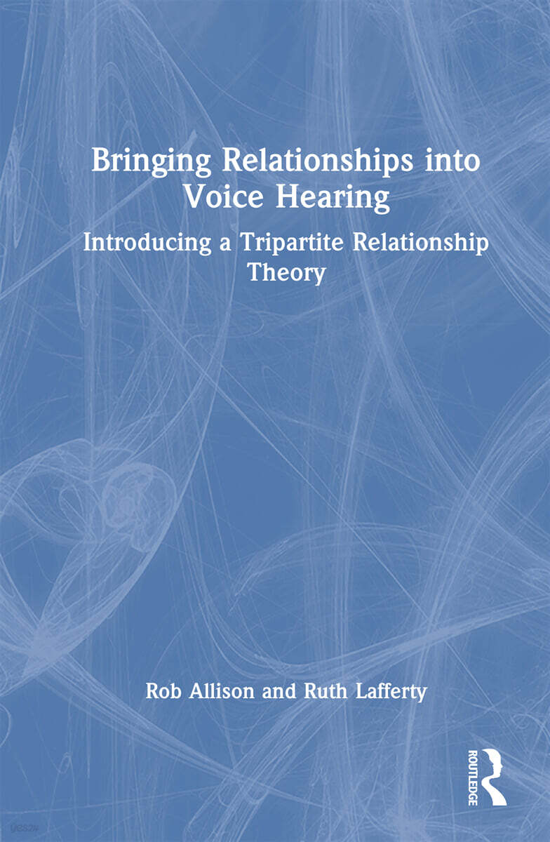 Bringing Relationships into Voice Hearing