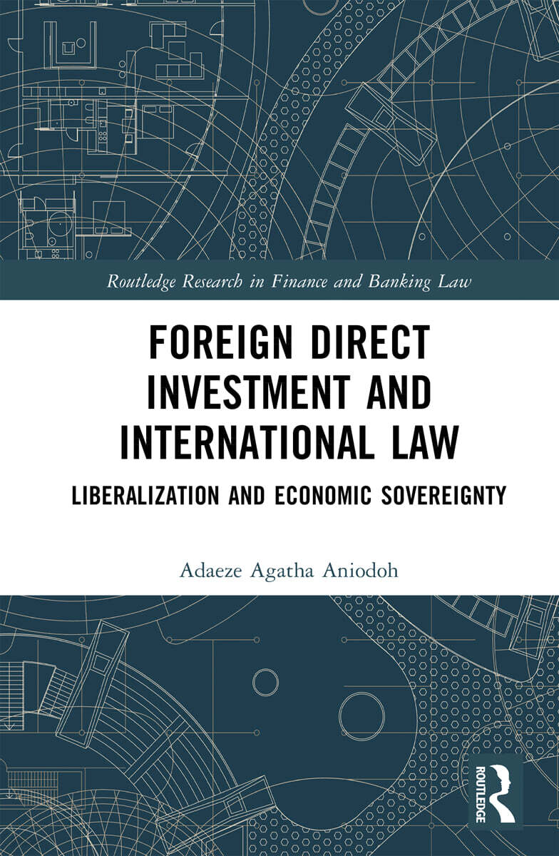 Foreign Direct Investment and International Law
