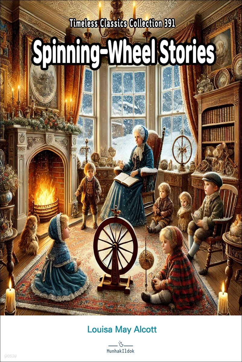 Spinning-Wheel Stories