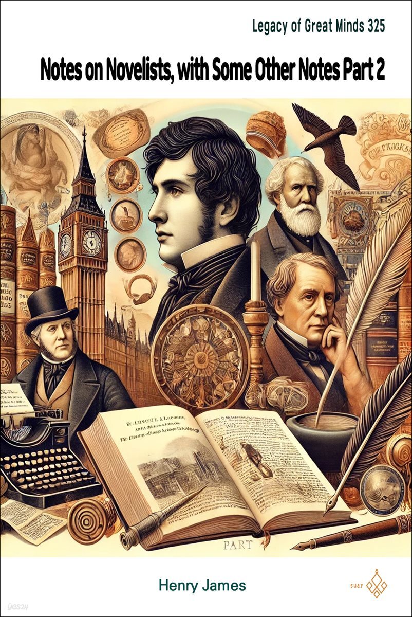 Notes on Novelists, with Some Other Notes Part 2