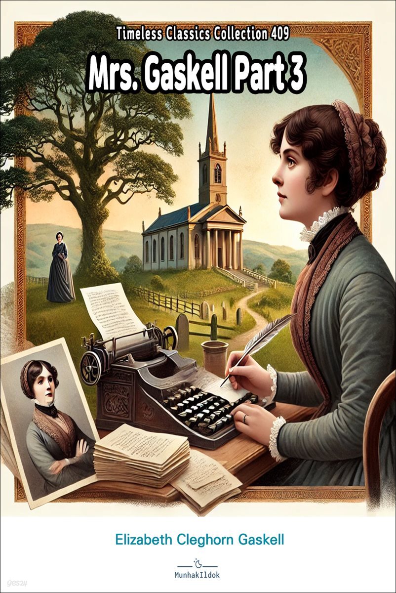 Mrs. Gaskell Part 3