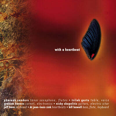 Pharoah Sanders / Bill Laswell — With A Heartbeat 앨범 커버