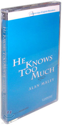 Cambridge English Readers Level 6 : He Knows Too Much (Cassette Tape)