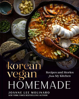The Korean Vegan: Homemade: Recipes and Stories from My Kitchen