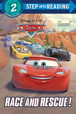 Step Into Reading 2 : Disney/Pixar Cars : Race and Rescue!