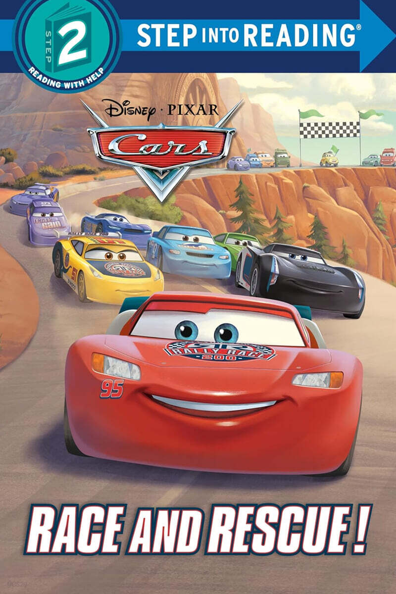 Step Into Reading 2 : Disney/Pixar Cars : Race and Rescue!