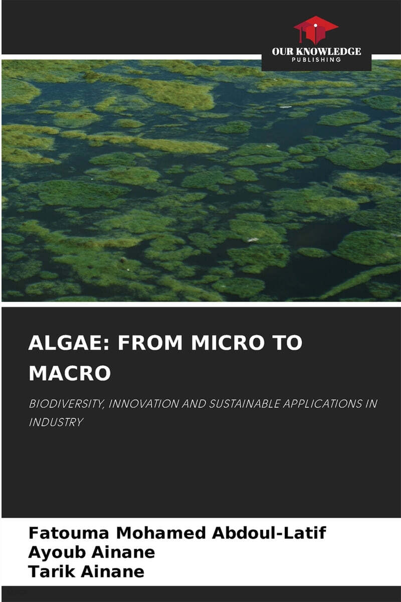 Algae: From Micro to Macro
