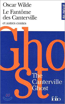 Le Fantome des Canterville et autre contes