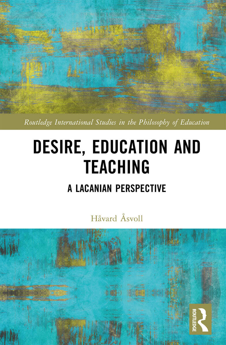 Desire, Education and Teaching