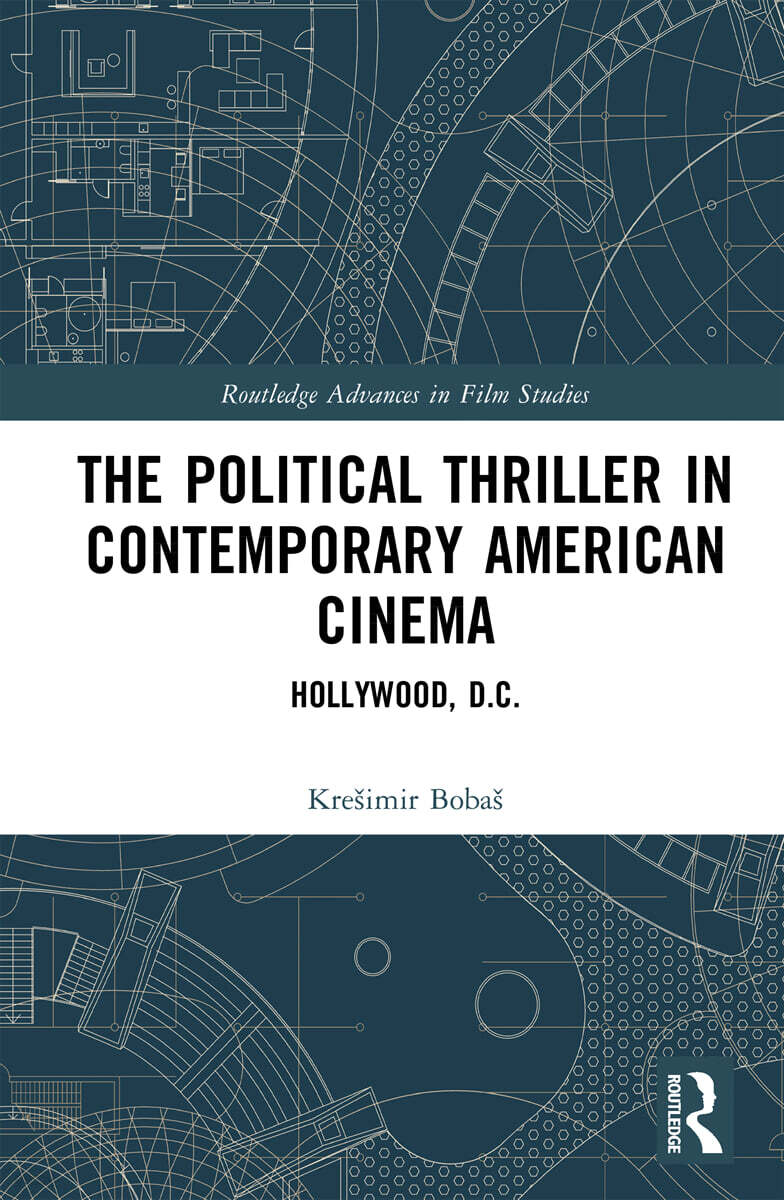 Political Thriller in Contemporary American Cinema