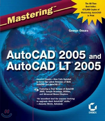 Mastering AutoCAD 2005 and AutoCAD LT 2005 with CD-Rom