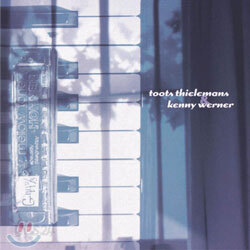 Toots Thielemans & Kenny Werner - Toots Thielemans & Kenny Werner