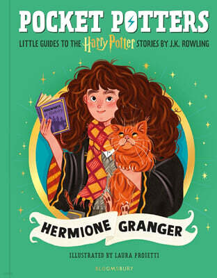 Hermione Granger : Pocket Potters : Little Guides to the HARRY POTTER Stories