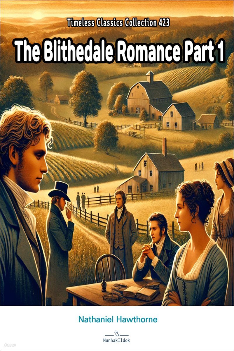 The Blithedale Romance Part 1