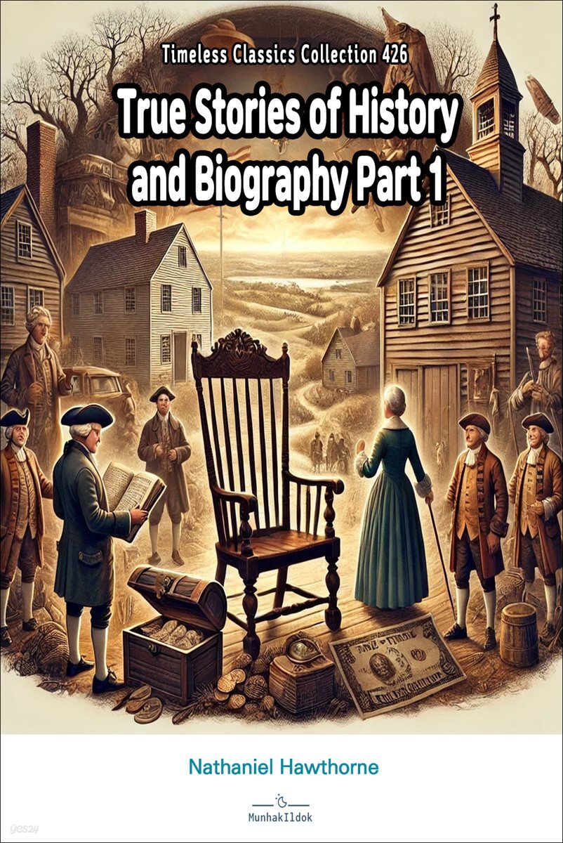 True Stories of History and Biography Part 1