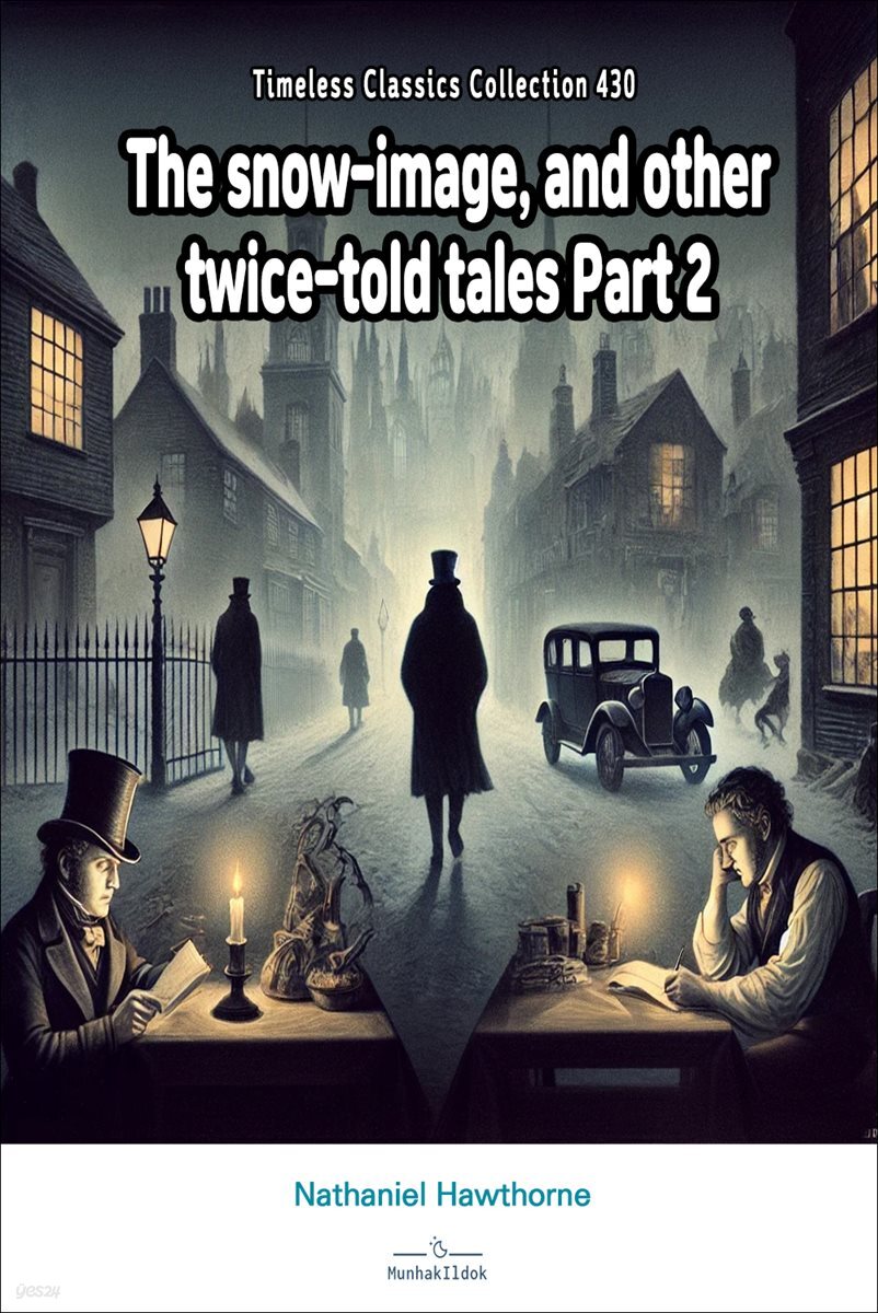 The snow-image, and other twice-told tales Part 2