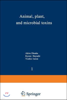 Animal, Plant, and Microbial Toxins: Volume 1--Biochemistry