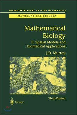 Mathematical Biology II: Spatial Models and Biomedical Applications