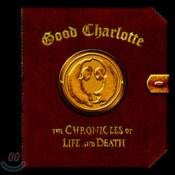 Good Charlotte - The Chronicles Of Life And Death