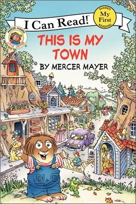 Little Critter: This Is My Town