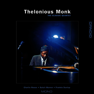 Thelonious Monk — The Classic Quartet (Remastered Edition) 앨범 커버