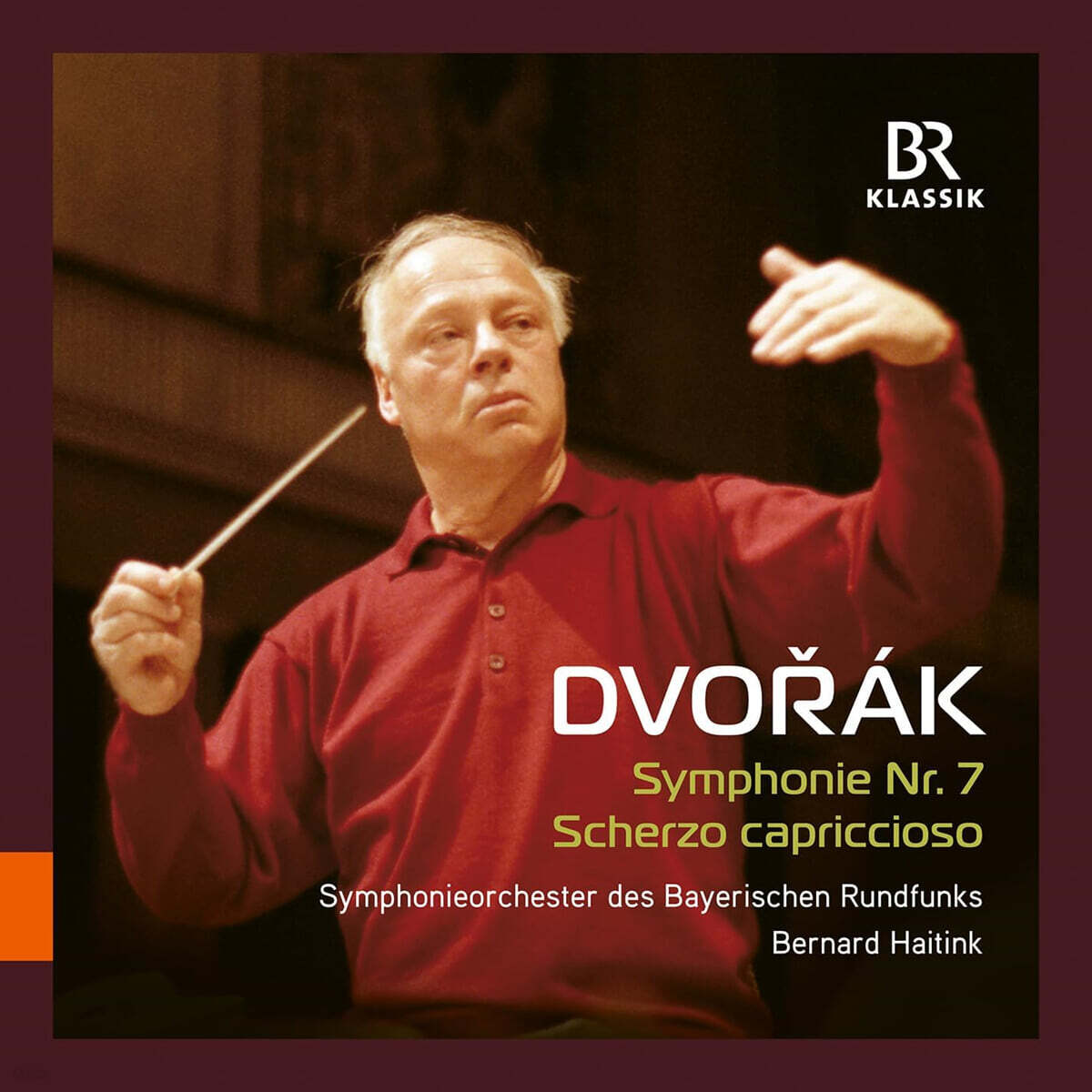 Bernard Haitink 드보르작: 교향곡 7번 (Dvorak: Symphony Op.70, Scherzo capriccioso)