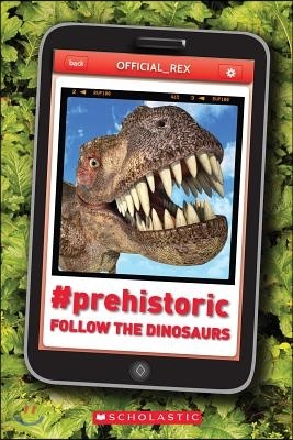 #Prehistoric: Follow the Dinosaurs