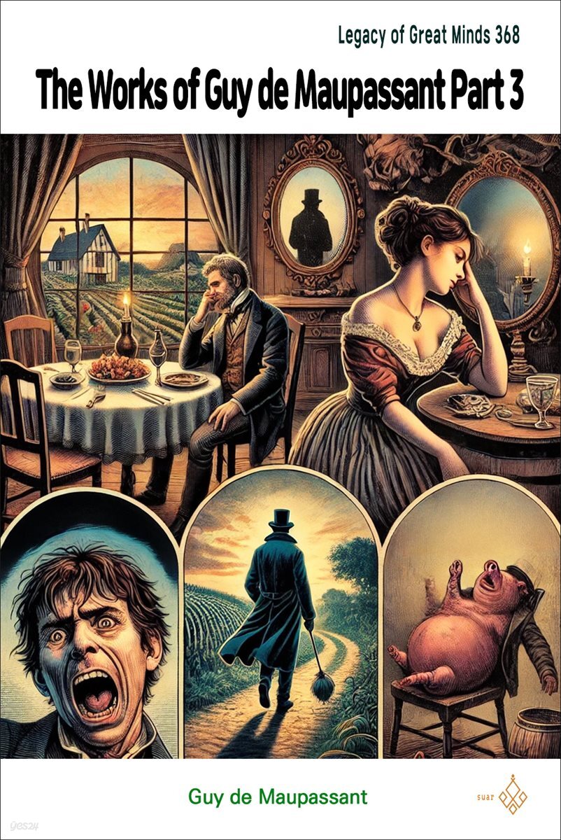 The Works of Guy de Maupassant Part 3