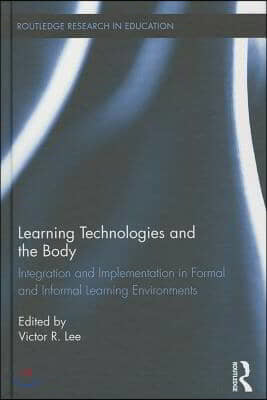 Learning Technologies and the Body