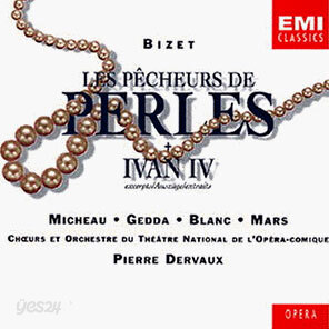 Bizet : Les Pecheurs de Perles : Dervaux