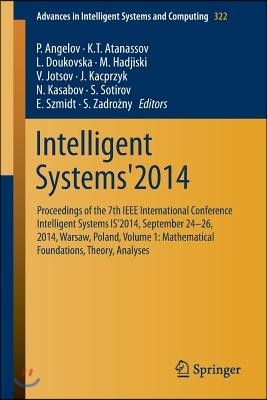 Intelligent Systems'2014: Proceedings of the 7th IEEE International Conference Intelligent Systems Is'2014, September 24?26, 2014, Warsaw,